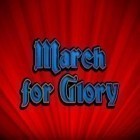 Download game March for glory for free and Kraut Attack for Android phones and tablets .
