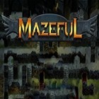 Download game Mazeful for free and Revenge: Chase and shoot for Android phones and tablets .