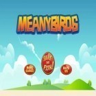Download game Meany Birds for free and Super rocketball: Multiplayer for Android phones and tablets .