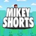 Download game Mikey Shorts for free and Dragons: Rise of Berk for Android phones and tablets .
