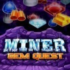 Download game Miner: Gem quest for free and The BFG game for Android phones and tablets .