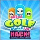 Download game Mini Golf MatchUp for free and Tripeaks solitaire for Android phones and tablets .