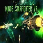 Download game Minos starfighter VR for free and Mission bravo: God mode for Android phones and tablets .