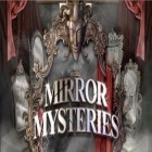 Download game Mirror Mysteries for free and The last camp for Android phones and tablets .