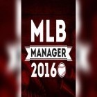 Download game MLB manager 2016 for free and Pharaoh's gold slots for Android phones and tablets .
