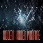 Download game Modern hunter warfare for free and Evertale World of Slayers mmo for Android phones and tablets .