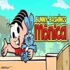 Download game Monica Bunny Bashings for free and World of derby for Android phones and tablets .