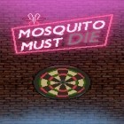 Download game Mosquito must die for free and Crime City for Android phones and tablets .
