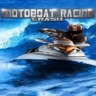 Download game Мotoboat racing: Crash for free and Grand truck simulator for Android phones and tablets .