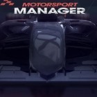 Download game Motorsport: Manager for free and Engines of war for Android phones and tablets .