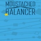 Download game Moustached balancer for free and Dragon realms for Android phones and tablets .