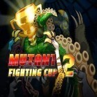 Download game Mutant fighting cup 2 for free and Candy wish for Android phones and tablets .