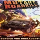 Download game Mutant Roadkill for free and Little Big Workshop for Android phones and tablets .