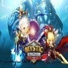 Download game Mystic kingdom: Season 1 for free and Omnistone Heroes for Android phones and tablets .