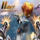 Download game Navy gunner shoot war 3D for free and A Hero's Story for Android phones and tablets .