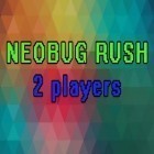 Download game Neobug rush: 2 players for free and Royal Revolt! for Android phones and tablets .