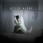 Download game Never alone: Kisima ingitchuna for free and iFishing 3 for Android phones and tablets .