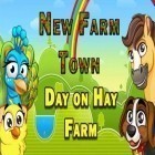 Download game New farm town: Day on hay farm for free and XON: Episode three for Android phones and tablets .
