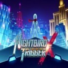 Download game Nightbird trigger X for free and Tower defense: Galaxy TD for Android phones and tablets .