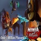 Download game Ninja Action RPG Ninja Royale for free and Deluded for Android phones and tablets .