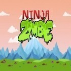 Download game Ninja zombie for free and Earn to Die for Android phones and tablets .