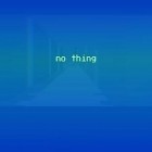 Download game No thing: Surreal arcade trip for free and Burn The City for Android phones and tablets .