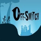 Download game Offswitch for free and Tower defense: Kingdom wars for Android phones and tablets .