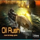 Download game Oil Rush 3D Naval Strategy for free and Barsik: Escape from New York for Android phones and tablets .