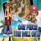 Download game One piece: The will of D for free and Warship attack 3D for Android phones and tablets .