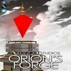 Download game Orion's Forge for free and Falling in the dark for Android phones and tablets .