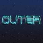 Download game Outer for free and Mayan Prophecy Pro for Android phones and tablets .