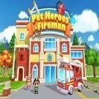 Download game Pet heroes: Fireman for free and One vs all for Android phones and tablets .