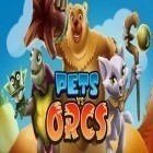 Download game Pets vs Orcs for free and Shooting robot: Run and gun for Android phones and tablets .