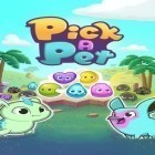 Download game Pick a pet for free and Clown Ball for Android phones and tablets .