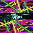 Download game Pick a wire for free and Fruits garden for Android phones and tablets .