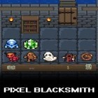 Download game Pixel blacksmith for free and Fish smasher for Android phones and tablets .