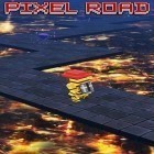 Download game Pixel road 3D for free and King of seas: Islands battle for Android phones and tablets .