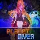 Download game Planet diver for free and BarbarQ for Android phones and tablets .