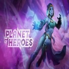 Download game Planet of heroes for free and Bounce house for Android phones and tablets .