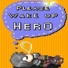 Download game Please wake up, hero for free and Dungeon defense for Android phones and tablets .