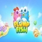 Download game Plump fish for free and My kingdom for the princess for Android phones and tablets .