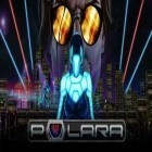 Download game Polara for free and Dark Hunter: Idle RPG for Android phones and tablets .
