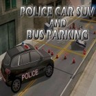Download game Police car suv and bus parking for free and Paris: City Adventure for Android phones and tablets .