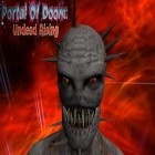 Download game Portal of doom: Undead rising for free and Rocket car ball for Android phones and tablets .