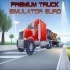 Download game Premium truck simulator euro for free and Myths: Born of clay and fire for Android phones and tablets .