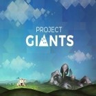 Download game Project giants for free and Geo pet saga for Android phones and tablets .