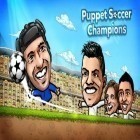 Download game Puppet soccer champions for free and 100 Doors 3 for Android phones and tablets .