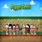Download game Puppet tennis: Forehand topspin for free and Best fiends for Android phones and tablets .