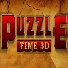 Download game Puzzle time 3D for free and Taxi club house for Android phones and tablets .