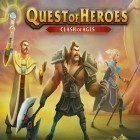Download game Quest of heroes: Clash of ages for free and 1 for Android phones and tablets .